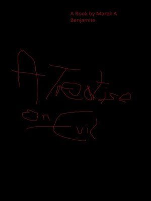 cover image of A Treatise on Evil